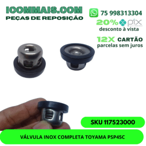 117523000 - VÁLVULA INOX COMPLETA TOYAMA PSP45C