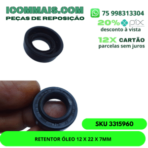3315960 - RETENTOR ÓLEO 12 X 22 X 7MM