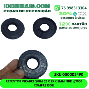 000003490 - RETENTOR VIRABREQUIM 62 X 25 X 8MM NBR LJ7000 COMPRESSOR