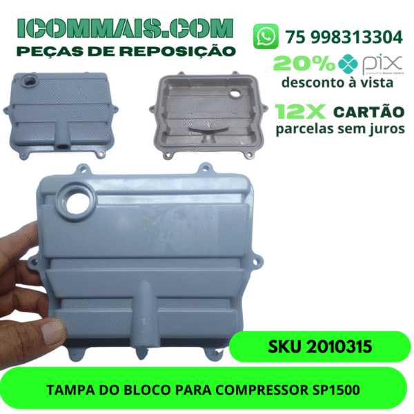 2010315 - TAMPA DO BLOCO PARA COMPRESSOR SP1500