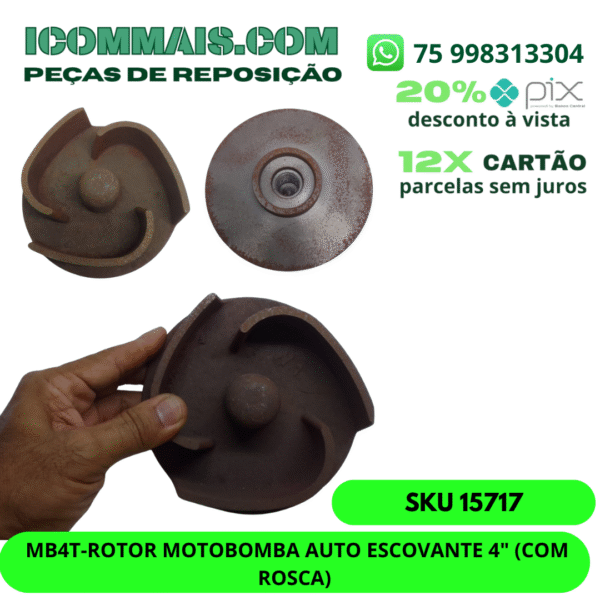 15717 - MB4T - ROTOR MOTOBOMBA AUTO ESCOVANTE 4" (COM ROSCA)