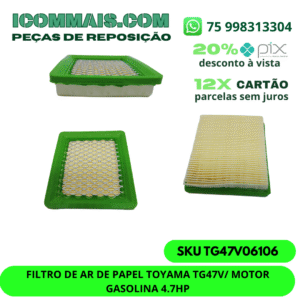 TG47V06106 - FILTRO DE AR DE PAPEL TOYAMA TG47V/ MOTOR GASOLINA 4.7HP