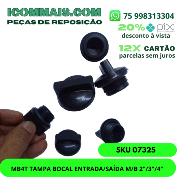 07325 - MB4T TAMPA BOCAL ENTRADA/SAÍDA M/B 2"/3"/4"