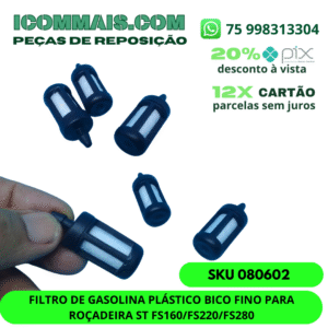 080602 - FILTRO DE GASOLINA PLÁSTICO PRETO BICO FINO PARA HUSQVARNA/VULCAN