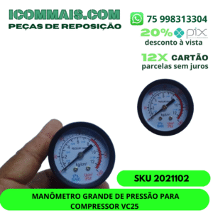 2021102 - MANÔMETRO GRANDE DE PRESSÃO PARA COMPRESSOR VC25