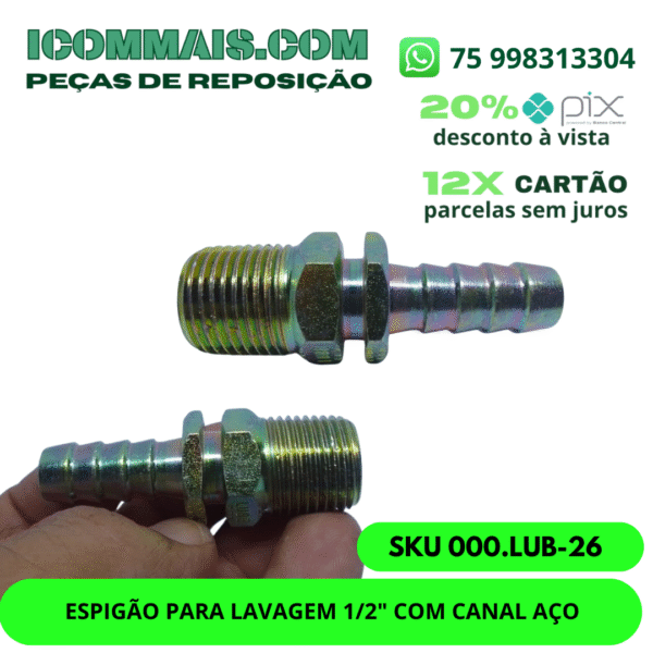 000.LUB-26 - ESPIGÃO PARA LAVAGEM 1/2" COM CANAL AÇO