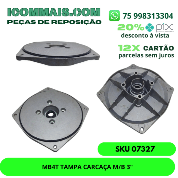 07327 - MB4T TAMPA CARCAÇA M/B 3"