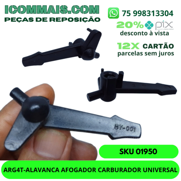 01950 - ARG4T-ALAVANCA AFOGADOR CARBURADOR UNIVERSAL