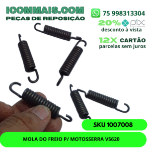 1007008 - MOLA DO FREIO PARA MOTOSSERRA VS620