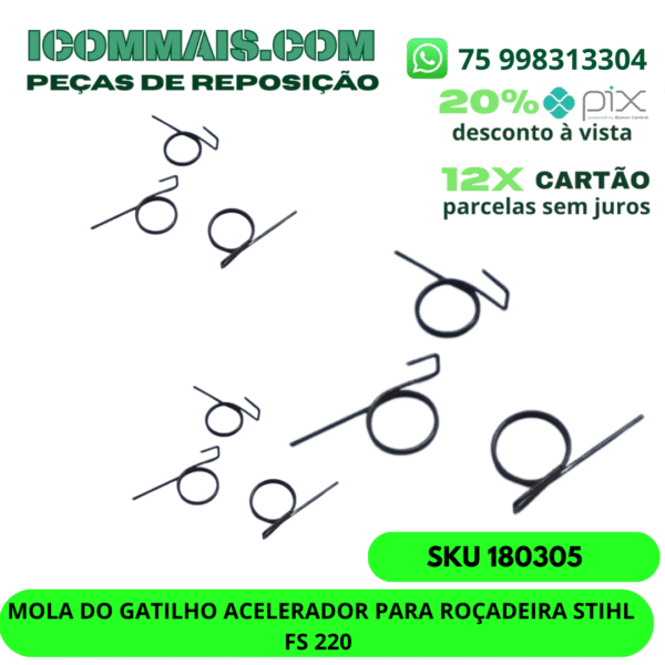 180305 - MOLA DO GATILHO ACELERADOR PARA ROÇADEIRA STIHL  FS 220