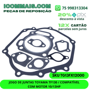 TG13FX12000 - JOGO DE JUNTAS TOYAMA TF130  COMPATÍVEL COM MOTOR 10/13HP