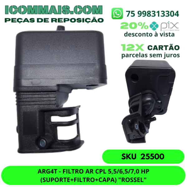 25500 - ARG4T - FILTRO AR CPL 5,5/6,5/7,0 HP (SUPORTE+FILTRO+CAPA) "ROSSEL"