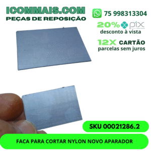 00021286.2 - FACA PARA CORTAR NYLON NOVO APARADOR