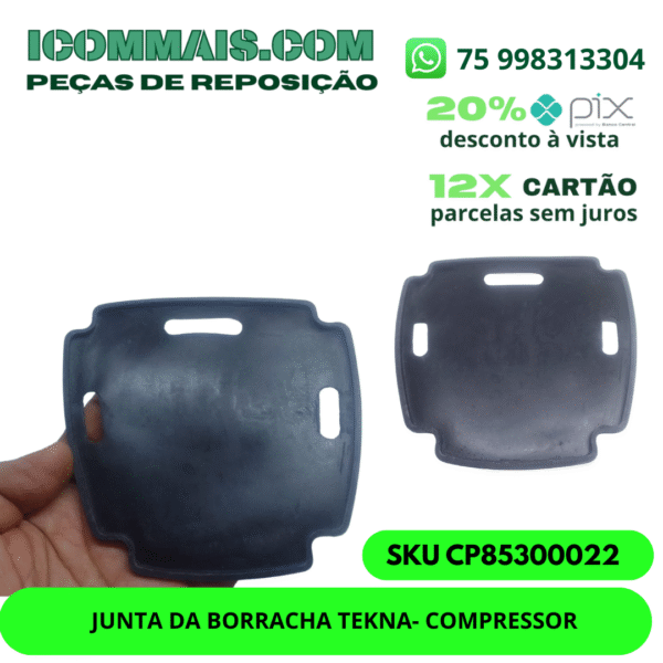 CP85300022 - JUNTA DA BORRACHA TEKNA - COMPRESSOR