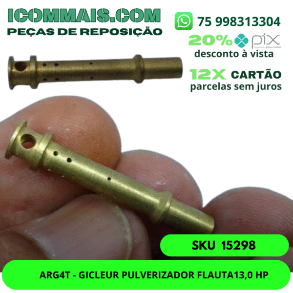 15298 - ARG4T - GICLEUR PULVERIZADOR FLAUTA13,0 HP
