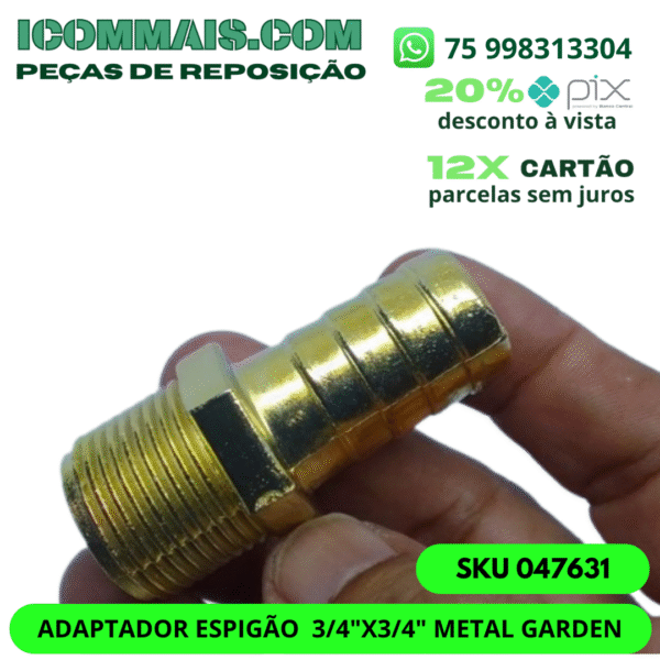 047631 - ADAPTADOR ESPIGÃO  3/4"X3/4" METAL GARDEN - Imagem 3