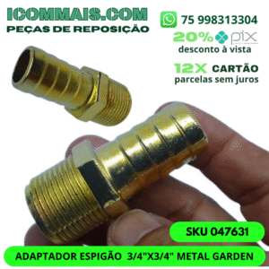 047631 - ADAPTADOR ESPIGÃO  3/4"X3/4" METAL GARDEN