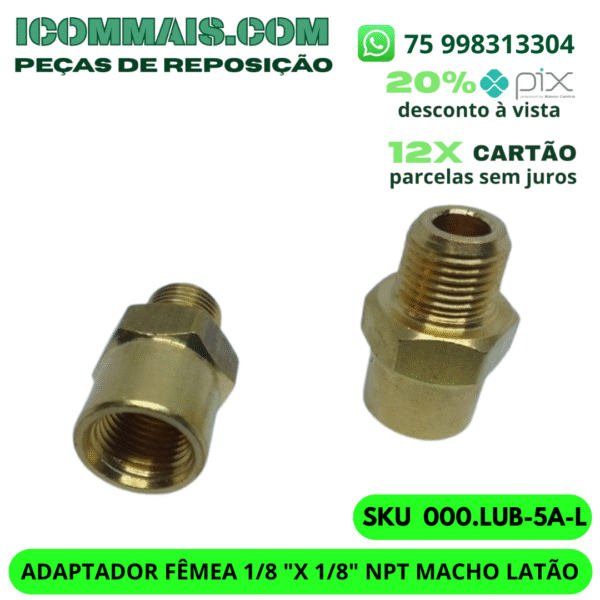 000.LUB-5A-L - ADAPTADOR FÊMEA 1/8 "X 1/8" NPT MACHO LATÃO - Image 2