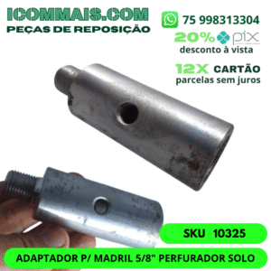 10325 - ADAPTADOR P/ MANDRIL 5/8" PERFURADOR SOLO
