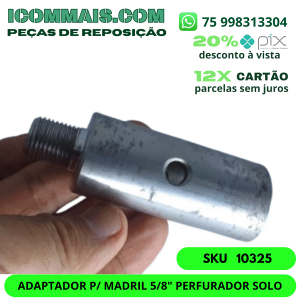 10325 - ADAPTADOR P/ MANDRIL 5/8" PERFURADOR SOLO - Imagem 3