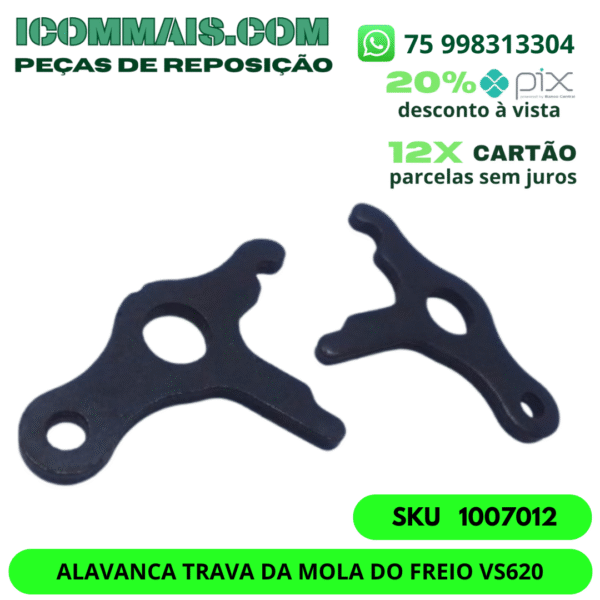 1007012 - ALAVANCA TRAVA DA MOLA DO FREIO PARA MOTOSSERRA VS620 - Imagem 3
