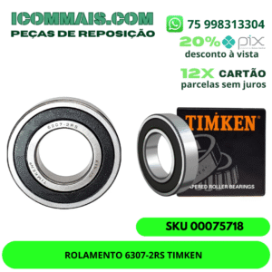 ROLAMENTO 6307-2RS TIMKEN