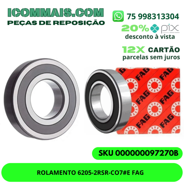 ROLAMENTO 6205-2RSR-CO7#E FAG