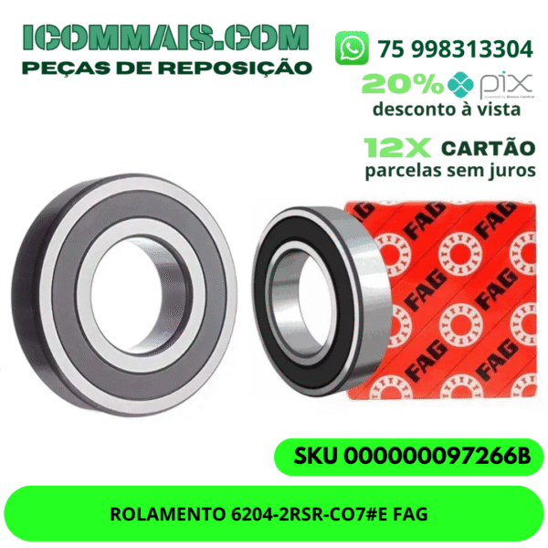 ROLAMENTO 6204-2RSR-CO7#E FAG