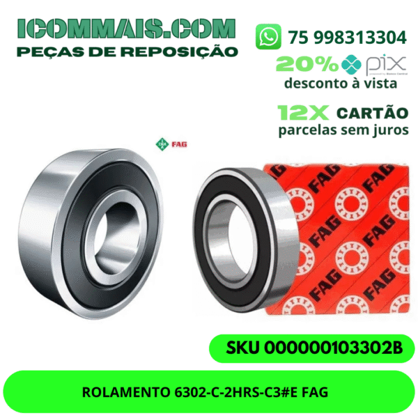 ROLAMENTO 6302-C-2HRS-C3#E FAG