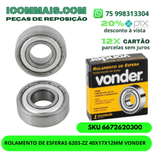 ROLAMENTO DE ESFERAS 6203-ZZ 40X17X12MM VONDER