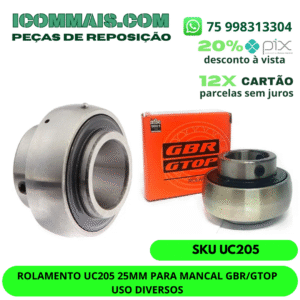 ROLAMENTO UC205 25MM PARA MANCAL GBR/GTOP - USO DIVERSOS