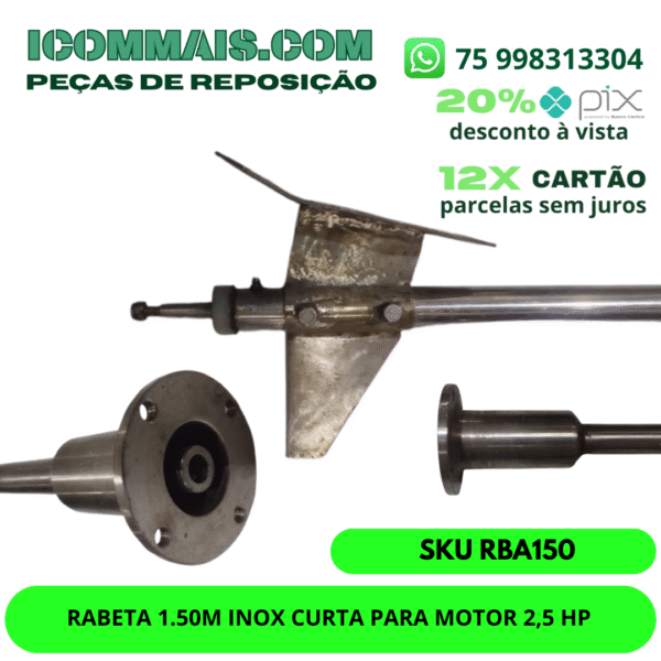 RABETA 1.50M INOX CURTA P/ MOTOR 2,5 HP