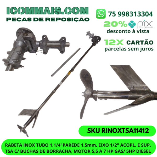 RABETA INOX TUBO 1.1/4"PAREDE 1.5mm, EIXO 1/2" ACOPL. E SUP. TSA C/ BUCHAS DE BORRACHA, MOTOR 5,5 A 7 HP GAS/ 5HP DIESEL - Imagem 2