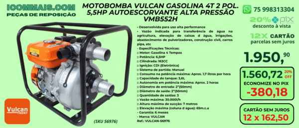 MOTOBOMBA VULCAN GASOLINA 4T 2 POL. 5,5HP 196CC AUTO ESCORVANTE ALTA PRESSÃO.VMB552H - Imagem 9