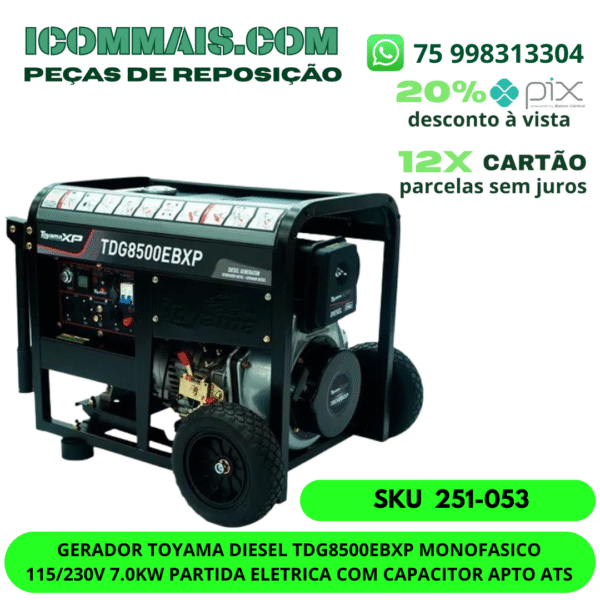 GERADOR TOYAMA DIESEL TDG8500EBXP MONOFASICO 115/230V 7.0KW PARTIDA ELETRICA COM CAPACITOR APTO ATS