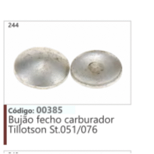 244 Código: 00385 Bujão fecho carburador Tillotson St.051/076