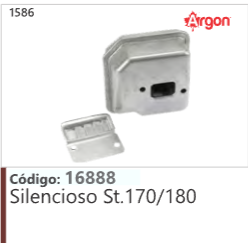 1586 Código 16888 Silencioso Stihl 170/180 ARGON