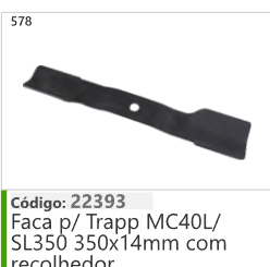578 Código 22393 Faca p/ Trapp MC40L/ SL350 350x14mm com