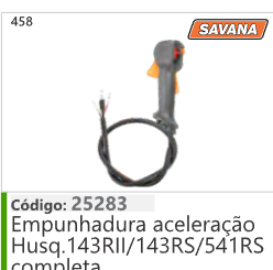 458 Código 25283 Empunhadura aceleração Husqvarna 1 43RII/143RS/541RS completa SAVANA