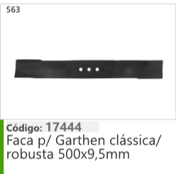 563 Código 17444 Faca p/ Garthen classica/ robusta 500x9,5mm