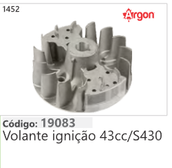 1452 Código 19083 Volante ignição 43cc/S430 ARGON