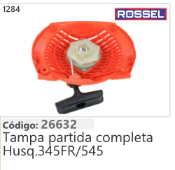 1284 Código 26632 Tampa partida completa Husqvarna 345FR/545 ROSSEL