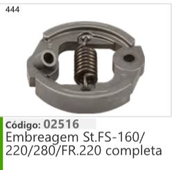 444 Código 02516 Embreagem Stihl FS-160/ 220/280/FR.220 completa