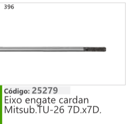 396 Código 25279 Eixo Engate cardan MitsubishiTU-26 7D.x7D.