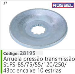 37 Código 28195 Arruela pressão transmissão Stihl FS-85/75/55/120/250/ 43cc encaixe 10 estrias ROSSEL