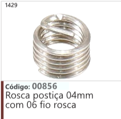 1429 Código 00856 Rosca postiça 04mm com 06 fio rosca