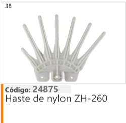 38 Código 24875 Haste de nylon ZH-260