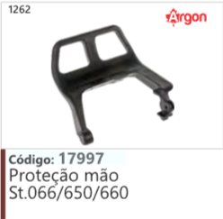 1262 Código 17997 Proteção mão Stihl 066/650/660 ARGON