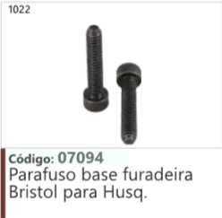 1022 Código 07094 Parafuso base furadeira Bristol para Husqvarna