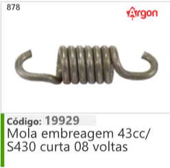 878 Código 19929 Mola embreagem 43cc/ S430 curta 08 voltas ARGON